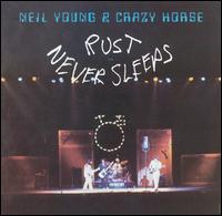 Neil Young - Rust Never Sleeps lyrics