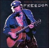 Neil Young - Freedom lyrics