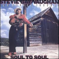 Stevie Ray Vaughan - Soul to Soul lyrics