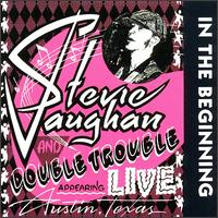 Stevie Ray Vaughan - In the Beginning lyrics