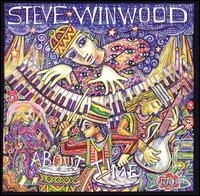 Steve Winwood - About Time lyrics