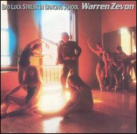 Warren Zevon - Bad Luck Streak in Dancing School lyrics