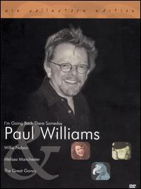 Paul Williams - I'm Going Back There Someday [DualDisc] lyrics