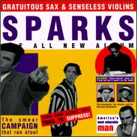 Sparks - Gratuitous Sax & Senseless Violins lyrics