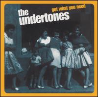 The Undertones - Get What You Need lyrics