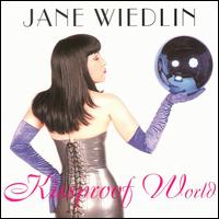 Jane Wiedlin - Kissproof World lyrics