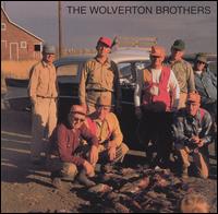 Wolverton Brothers - The Wolverton Brothers lyrics