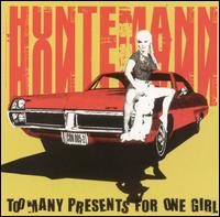 Huntemann - Too Many Presents for One Girl lyrics