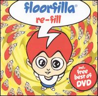 Floorfilla - Re-Fill [Bonus DVD] lyrics