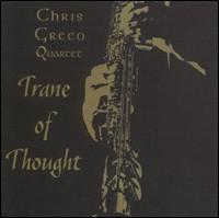 Chris Greco Quartet - Trane of Thought lyrics