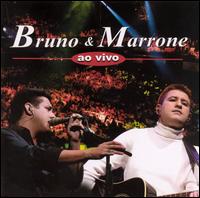Bruno & Marrone - Ao Vivo [live] lyrics
