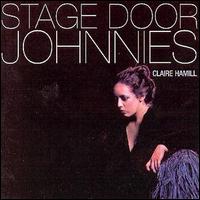 Claire Hamill - Stage Door Johnnies lyrics