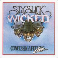 Sly, Slick & Wicked - Confessin' a Feeling lyrics