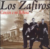 Los Zafiros - Cancion Mi Habana lyrics