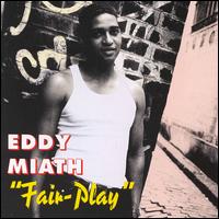 Eddy Miath - Fair Play lyrics