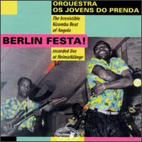 Orquestra Os Jovens Do Prenda - Berlin Festa! [live] lyrics