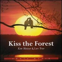 Kim Menzer - Kiss the Forest lyrics
