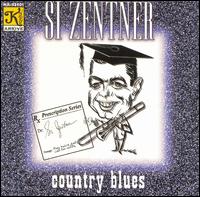 Si Zentner - Country Blues lyrics