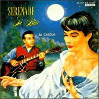 Al Caiola - Serenade in Blue lyrics