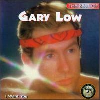 Gary Low - I Want You: The Best of Gary Low lyrics