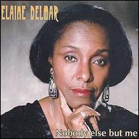 Elaine Delmar - Nobody Else But Me lyrics