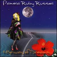 Pamela Ruby Russell - Highway of Dreams lyrics