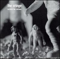 The Cringe - Scratch the Surface lyrics