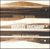 Marcel Duchamp - Erratum Musical lyrics