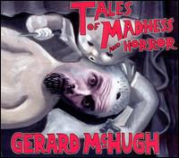 Gerard McHugh - Tales of Madness and Horror lyrics