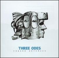 Edward Artemiev - Three Odes lyrics