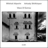 Mikhail Alperin - Wave of Sorrow lyrics