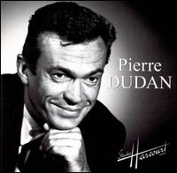 Pierre Dudan - Pierre Dudan lyrics
