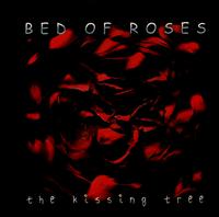 Bed Of Roses - The Kissing Tree lyrics