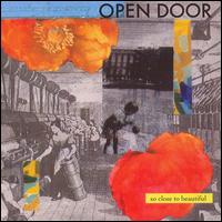 Open Door - So Close to Beautiful lyrics