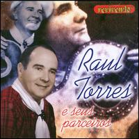 Raul Torres - Raul Torres & Seus Parceiros lyrics