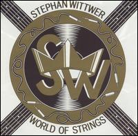 Stephan Wittwer - World of Strings [live] lyrics