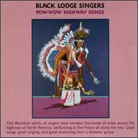 The Black Lodge Singers - Pow-Wow Highway Songs lyrics
