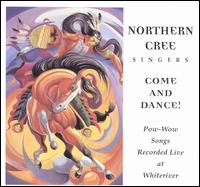 Northern Cree Singers - Come & Dance lyrics