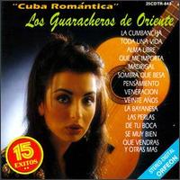Los Guaracheros de Oriente - Cuba Romantica lyrics