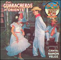 Los Guaracheros de Oriente - Canta: Ramon Veloz lyrics