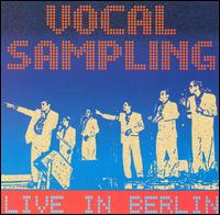 Vocal Sampling - Live in Berlin lyrics