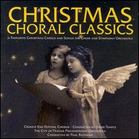 Crouch End Festival Chorus - Christmas Choral Classics lyrics