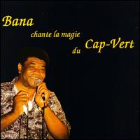 Bana - Chante La Magie Du Cap-Vert lyrics