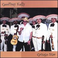 Geoff Kelly - Gringo Star lyrics