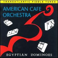 American Cafe Orchestra - Egyptian Dominoes lyrics