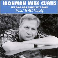 Mike Curtis - Doin' It All Myself lyrics