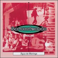 Agua de Moringa - Saracoteando lyrics