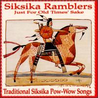 The Siksika Ramblers - Just for Old Times Sake lyrics