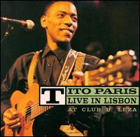 Tito Paris - Live in Lisbon at Club B Leza lyrics