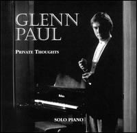 Glenn Paul - Private Thoughts lyrics
